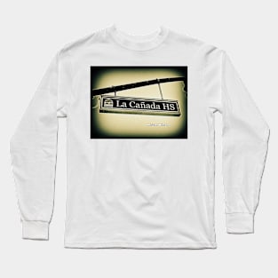 La Cañada High School, La Cañada Flintridge, CA by Mistah Wilson Long Sleeve T-Shirt